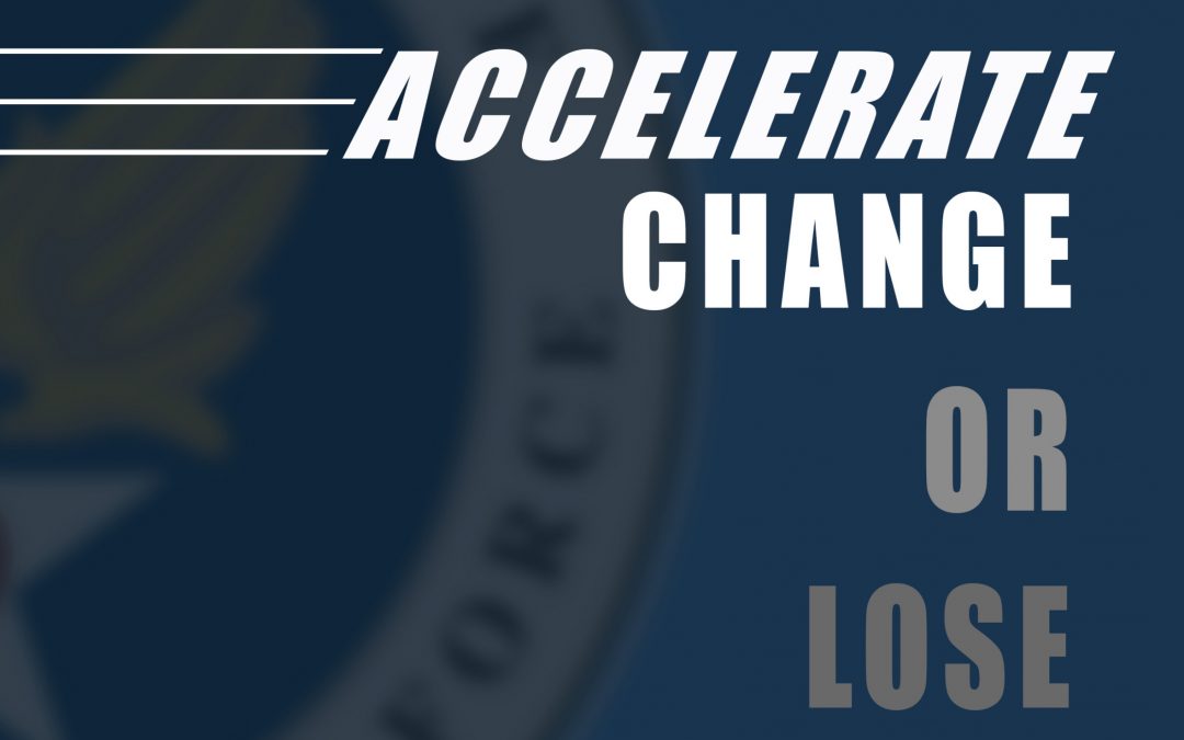 Air Force Chief of Staff urges “change or lose”